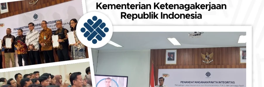 PJK3 dan Lembaga Audit SMK3 Bersama Kementerian Ketenagakerjaan RI Teken Pakta Integritas, Perkuat Komitmen Antikorupsi